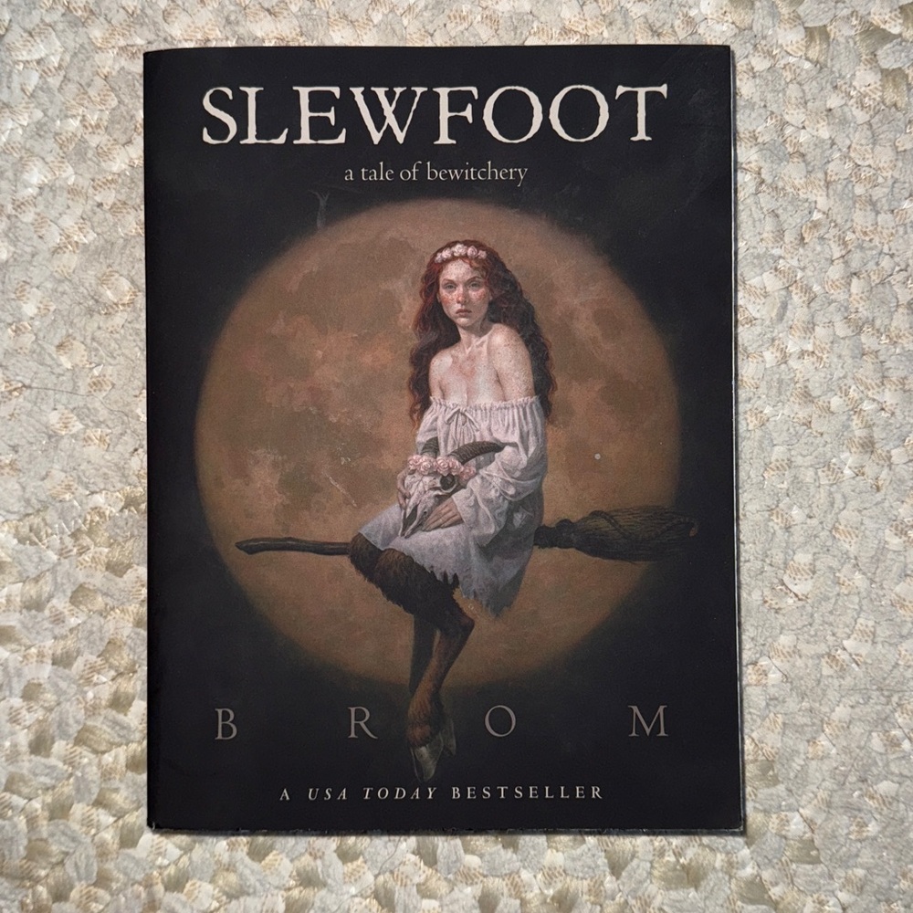 Slewfoot: A Tale of Bewitchery Book